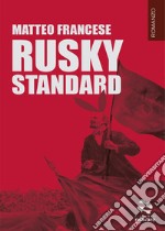 Rusky standard