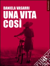 Una vita così