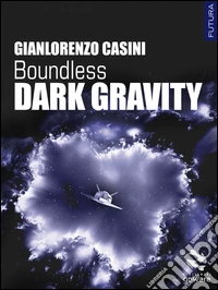 Dark Gravity. Boundless