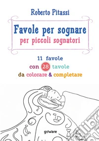 Favole per sognare per piccoli sognatori