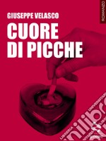 Cuore di picche libro