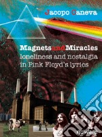 Magnets and miracles. Loneliness and nostalgia in Pink Floyd's lyrics