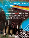 Magnets and miracles. Loneliness and nostalgia in Pink Floyd's lyrics libro di Caneva Jacopo