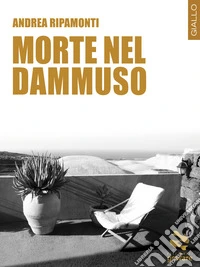 Morte nel dammuso