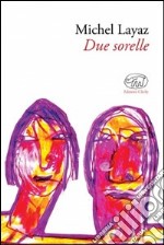 Due sorelle libro