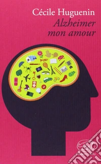 Alzheimer mon amour