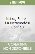 Kafka, Franz - La Metamorfosi Conf 10 libro