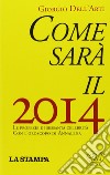 Come sarà il 2014 libro