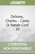 Dickens, Charles - Canto Di Natale Conf 10 libro