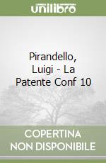 Pirandello, Luigi - La Patente Conf 10 libro