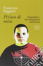 P(r)eso di mira libro