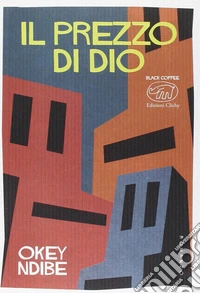 Il prezzo di Dio