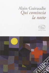 Qui comincia la notte libro