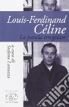 Louis-Ferdinand Céline. La parola iregolare libro