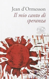Il mio canto di speranza