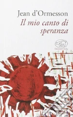 Il mio canto di speranza libro