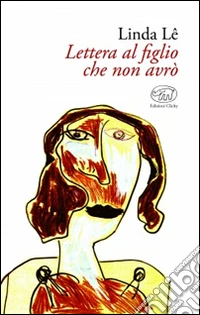 Lettera al figlio che non avrò libro