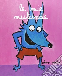 Le mie mutande. Ediz. illustrata libro