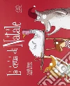 La cena di Natale. Ediz. illustrata libro di Dargent Daniel Le Huche Magali