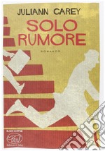 Solo rumore