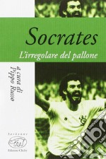 Socrates. La filosofia del pallone