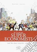 Il Club dei Super Economisti libro