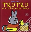 Trotro mette in ordine la camera. Ediz. illustrata libro di Guettier Bénédicte