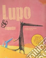 Lupo & Lupetto. Maxi. Ediz. illustrata