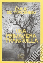 Una primavera tranquilla libro