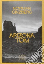 Arizona Tom libro