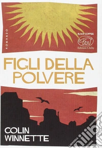 Figli della polvere