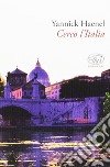 Cerco l'Italia libro