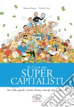 Il club dei super capitalisti libro