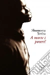 A morte i poveri! libro