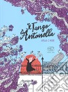 Il tango di Antonella libro