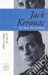 Jack Kerouac. The man on the road libro