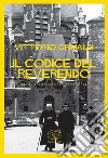 Il codice del reverendo libro di Grimaldi Vittorio