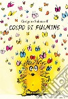 Colpo di fulmine. Ediz. a colori libro di Solotareff Grégoire