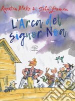 L'arca del signor Noa. Ediz. a colori libro