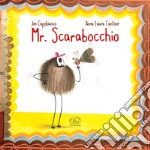 Mr. Scarabocchio. Ediz. a colori