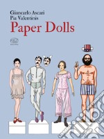 Paper dolls. Ediz. a colori libro