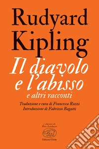 Il diavolo e l'abisso e altri racconti