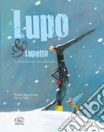 La fogliolina che non cadeva mai. Lupo & Lupetto. Ediz. a colori. Vol. 2 libro