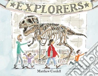 Explorers. Ediz. a colori