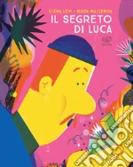 Il segreto di Luca libro