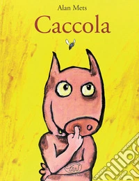 Caccola. Ediz. mini