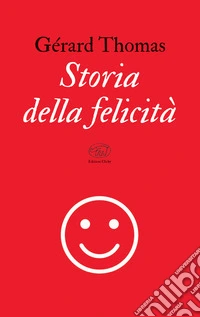 Storia della felicità