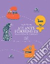 Atlante femminista. Alla scoperta del patriarcato libro