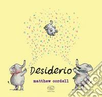 Desiderio. Ediz. mini