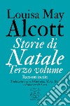 Storie di Natale. Racconti inediti. Vol. 3 libro